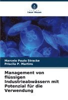 bokomslag Management von flssigen Industrieabwssern mit Potenzial fr die Verwendung