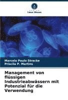 bokomslag Management von flüssigen Industrieabwässern mit Potenzial für die Verwendung