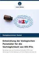 bokomslag Entwicklung der biologischen Parameter fr die Vertrglichkeit von HIV-PVs