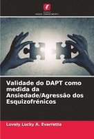 bokomslag Validade do DAPT como medida da Ansiedade/Agresso dos Esquizofrnicos