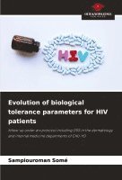 bokomslag Evolution of biological tolerance parameters for HIV patients