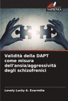 Validità della DAPT come misura dell'ansia/aggressività degli schizofrenici