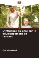 bokomslag L'influence du père sur le développement de l'enfant