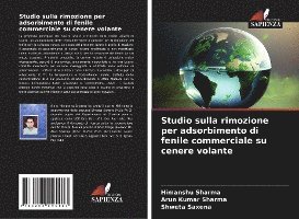 Studio sulla rimozione per adsorbimento di fenile commerciale su cenere volante 1