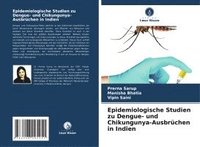 bokomslag Epidemiologische Studien zu Dengue- und Chikungunya-Ausbrüchen in Indien