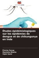 bokomslag Études épidémiologiques sur les épidémies de dengue et de chikungunya en Inde