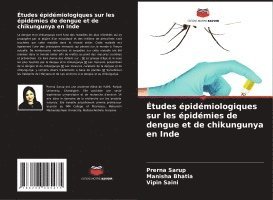 Études épidémiologiques sur les épidémies de dengue et de chikungunya en Inde 1