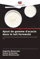 Ajout de gomme d'acacia dans le lait fermenté
