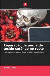 bokomslag Reparao da perda de tecido cutneo no rosto