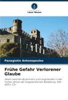 Frhe Gefahr Verlorener Glaube 1