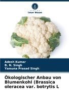 bokomslag kologischer Anbau von Blumenkohl (Brassica oleracea var. botrytis L