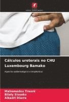 bokomslag Cálculos ureterais no CHU Luxembourg Bamako