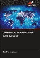 Questioni di comunicazione sullo sviluppo 1