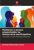 Mulheres e jovens empenhados na democracia participativa 1