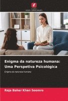 Enigma da natureza humana 1