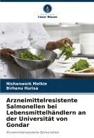 bokomslag Arzneimittelresistente Salmonellen bei Lebensmittelhndlern an der Universitt von Gondar