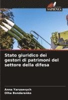 bokomslag Stato giuridico dei gestori di patrimoni del settore della difesa