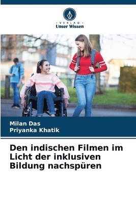 bokomslag Den indischen Filmen im Licht der inklusiven Bildung nachspren