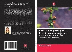 Magda Sabbour - Controlo de pragas por insectos parasitóides de ovos e sua produção, Häftad