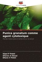 Punica granatum comme agent cytotoxique