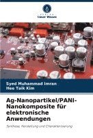 bokomslag Ag-Nanopartikel/PANI-Nanokomposite für elektronische Anwendungen