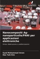 bokomslag Nanocompositi Ag-nanoparticelle/PANI per applicazioni elettroniche