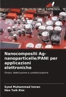 bokomslag Nanocompositi Ag-nanoparticelle/PANI per applicazioni elettroniche