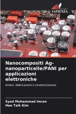 Nanocompositi Ag-nanoparticelle/PANI per applicazioni elettroniche 1