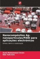 bokomslag Nanocompósitos Ag-nanopartículas/PANI para aplicações electrónicas