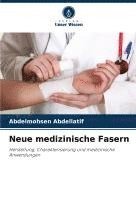 bokomslag Neue medizinische Fasern