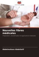 Nouvelles fibres médicales