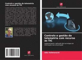 Controlo e gestão da telemetria com recurso às TIC 1