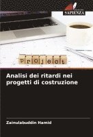 Analisi dei ritardi nei progetti di costruzione