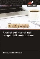 Analisi dei ritardi nei progetti di costruzione 1