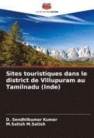 bokomslag Sites touristiques dans le district de Villupuram au Tamilnadu (Inde)