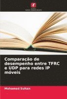 Comparação de desempenho entre TFRC e UDP para redes IP móveis