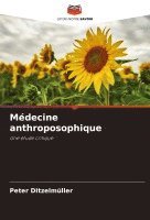 bokomslag Médecine anthroposophique
