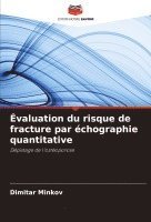 bokomslag valuation du risque de fracture par chographie quantitative