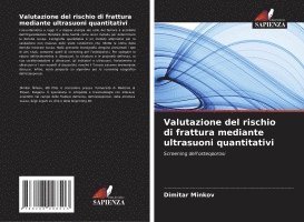 Valutazione del rischio di frattura mediante ultrasuoni quantitativi 1