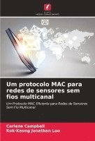 Um protocolo MAC para redes de sensores sem fios multicanal 1