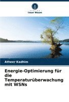 bokomslag Energie-Optimierung fr die Temperaturberwachung mit WSNs