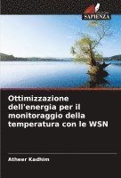 bokomslag Ottimizzazione dell'energia per il monitoraggio della temperatura con le WSN