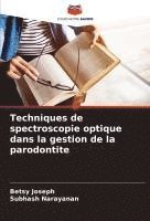 Techniques de spectroscopie optique dans la gestion de la parodontite