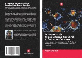 Karim Khallout - O Impacto da Hipoperfusão Cerebral Crónica no Cérebro, Häftad