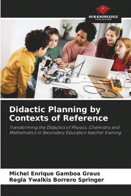 bokomslag Didactic Planning by Contexts of Reference