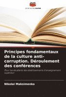 bokomslag Principes fondamentaux de la culture anti-corruption. Déroulement des conférences