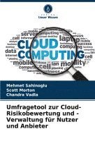 Umfragetool zur Cloud-Risikobewertung und -Verwaltung für Nutzer und Anbieter