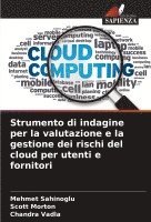 bokomslag Strumento di indagine per la valutazione e la gestione dei rischi del cloud per utenti e fornitori