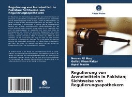 Regulierung von Arzneimitteln in Pakistan; Sichtweise von Regulierungsapothekern 1