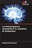 La bioinorganica demistifica la malattia di Alzheimer 1